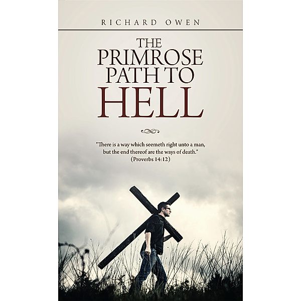 The Primrose Path to Hell, Richard Owen