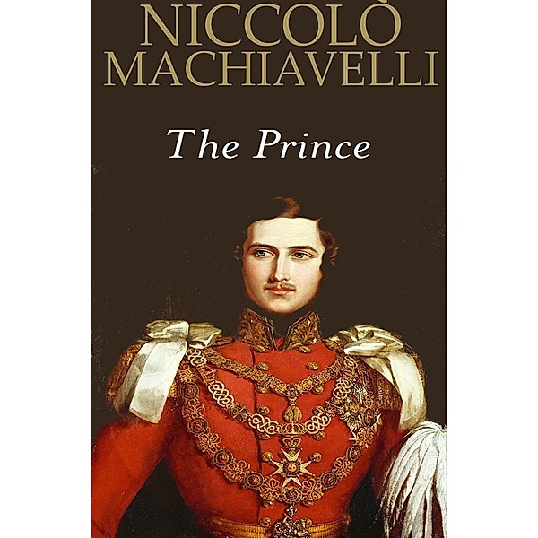 The Prince, Niccolò Machiavelli