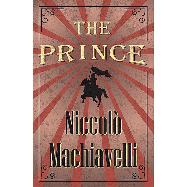 The Prince, Niccolò Machiavelli