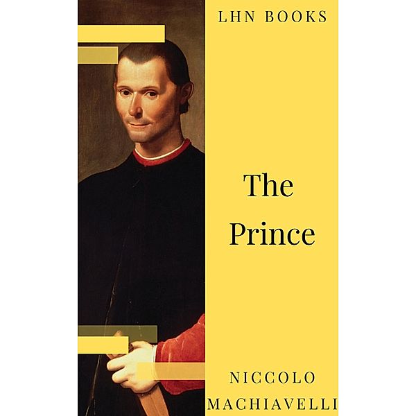 The Prince, Niccolo Machiavelli