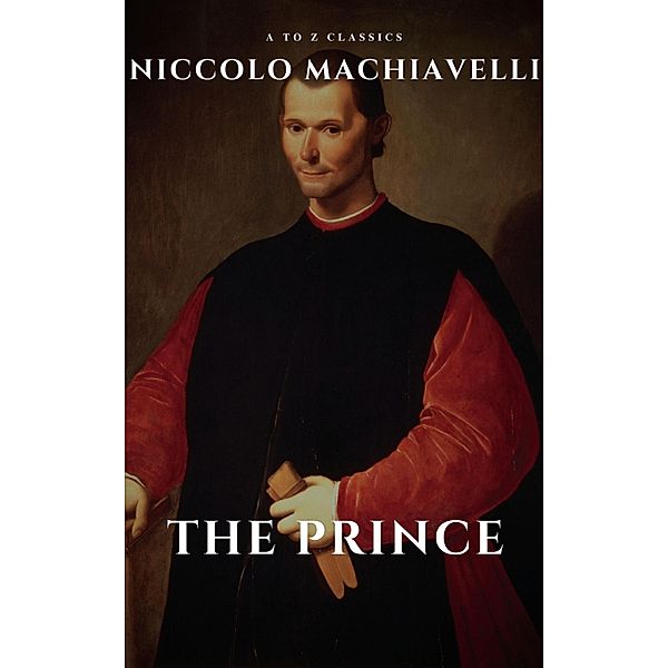 The Prince, Niccolo Machiavelli