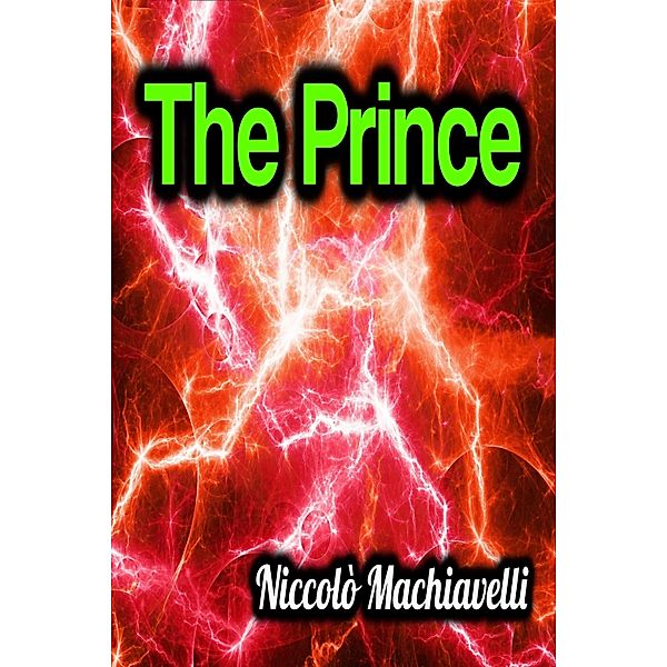 The Prince, Niccolò Machiavelli