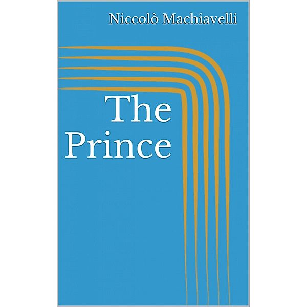 The Prince, Niccolò Machiavelli