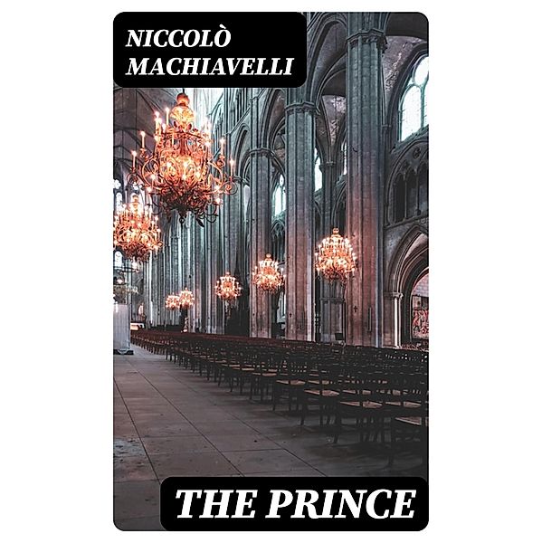 The Prince, Niccolò Machiavelli