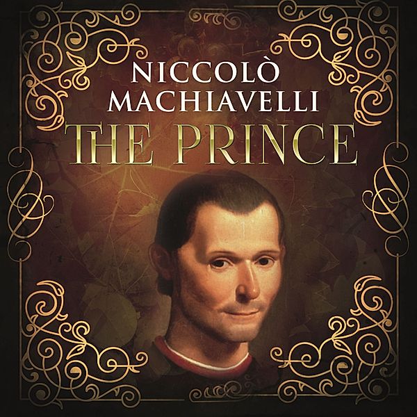 The Prince, Niccolo Machiavelli