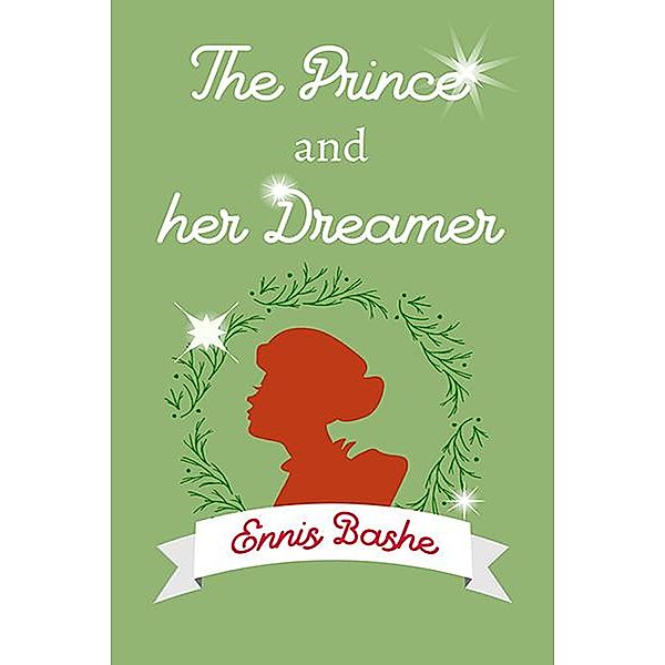 The Prince and her Dreamer, Ennis Rook Bashe