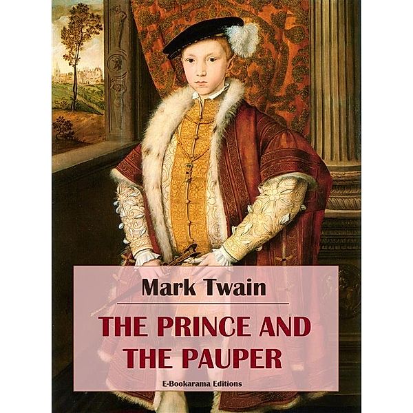 The Prince and the Pauper, Mark Twain