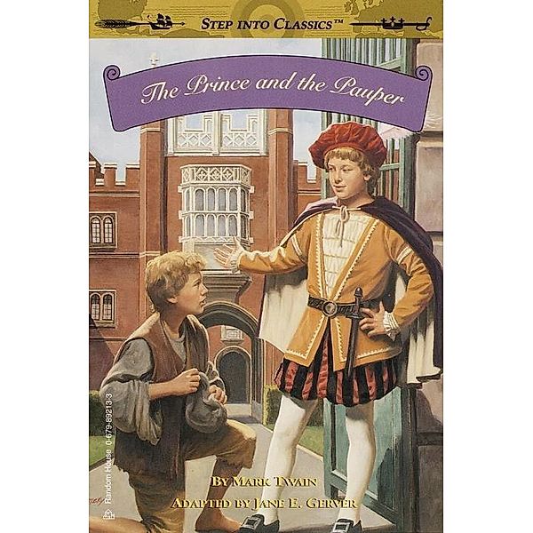 The Prince and the Pauper / A Stepping Stone Book(TM), Jane E. Gerver