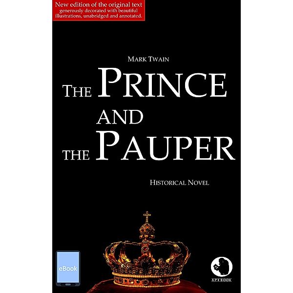 The Prince And The Pauper / ApeBook Classics Bd.0023, Mark Twain