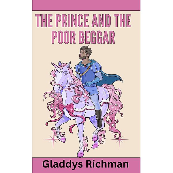 The Prince and the poor Beggar, Gladdys Richman