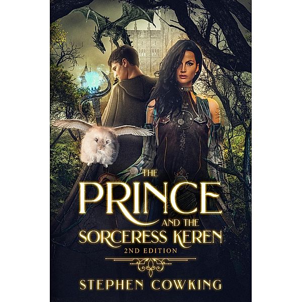 The Prince And The Sorceress Keren 2nd Edition, Stephen Cowking