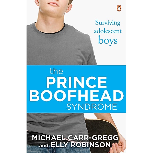 The Prince Boofhead Syndrome, Michael Carr-Gregg, Elly Robinson