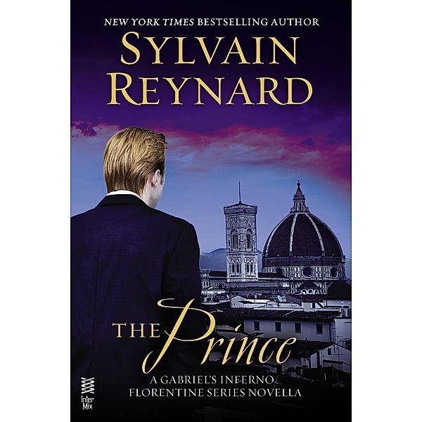 The Prince / Gabriel/Florentine, Sylvain Reynard