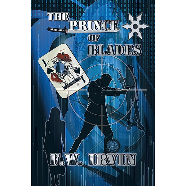 The Prince of Blades, F. W. Irvin