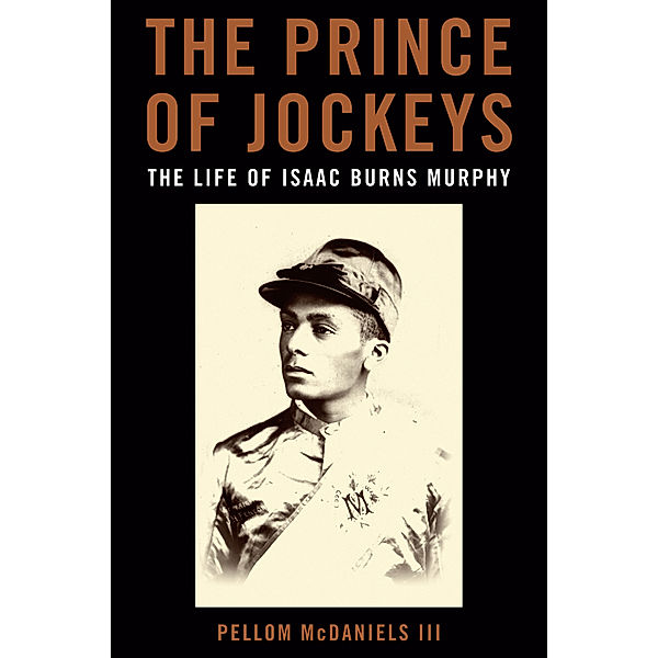 The Prince of Jockeys, Pellom McDaniels
