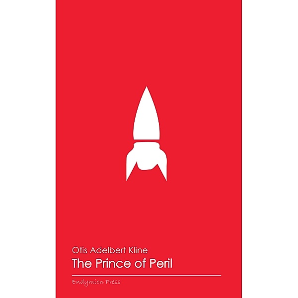 The Prince of Peril, Otis Adelbert Kline