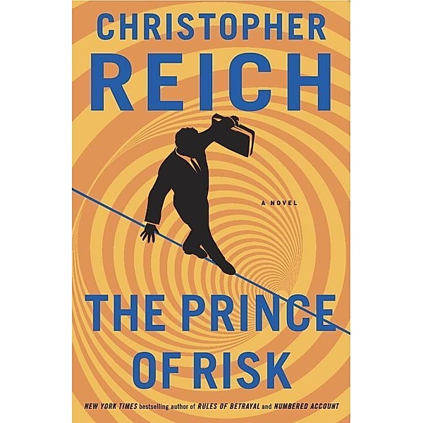 The Prince of Risk, Christopher Reich