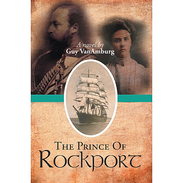 The Prince of Rockport, Guy VanAmburg