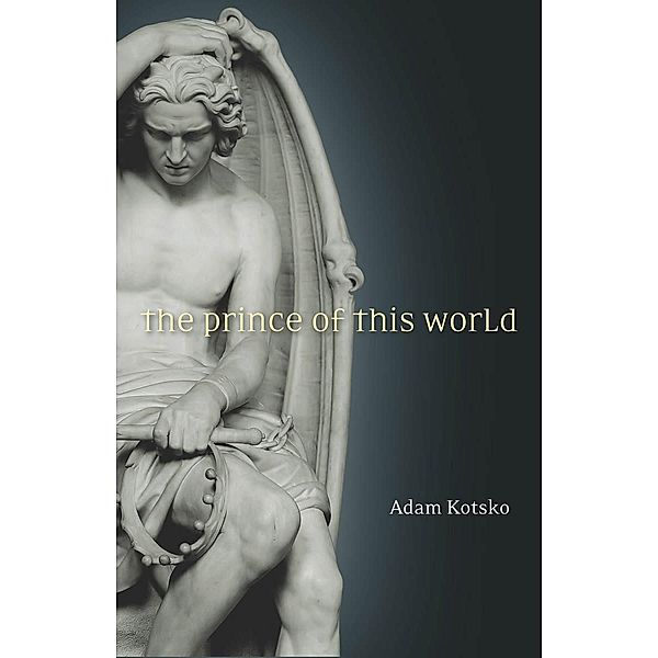 The Prince of This World, Adam Kotsko