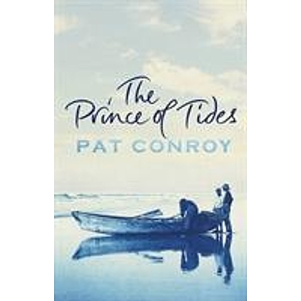 The Prince Of Tides, Pat Conroy