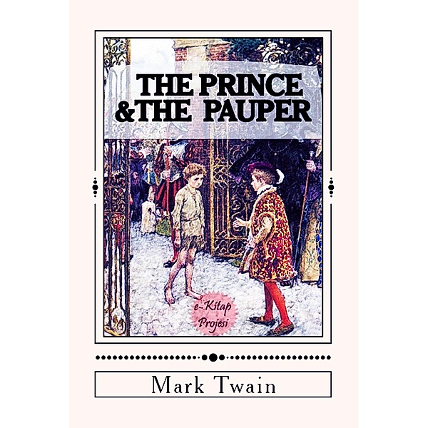 The Prince & The Pauper, Mark Twain