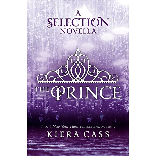 The Prince (The Selection Novellas, Book 1), Kiera Cass
