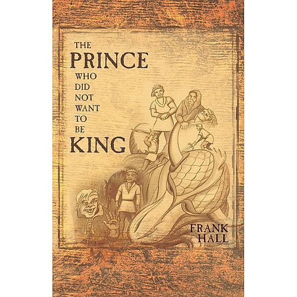 The Prince Who Did Not Want to Be King, Frank Hall