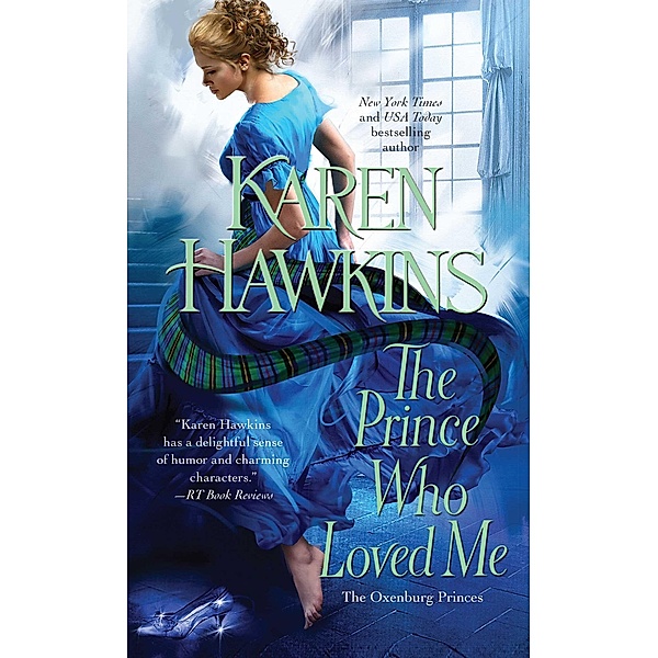 The Prince Who Loved Me, Karen Hawkins