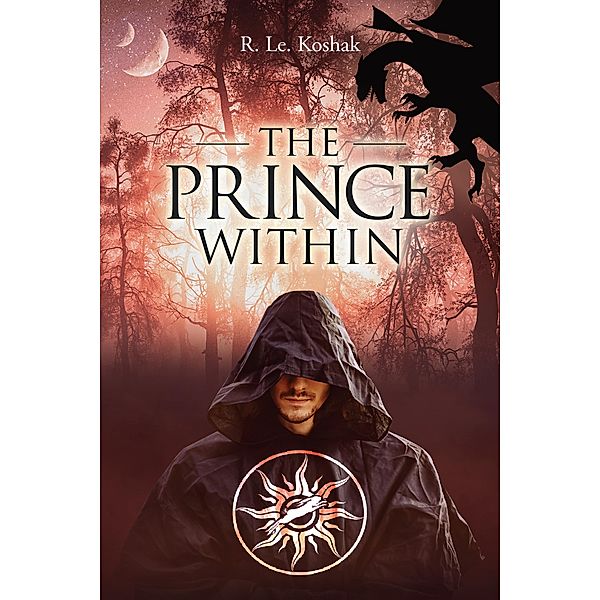 The Prince Within, R. Le. Koshak