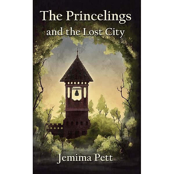 The Princelings of the East: The Princelings and the Lost City, Jemima Pett