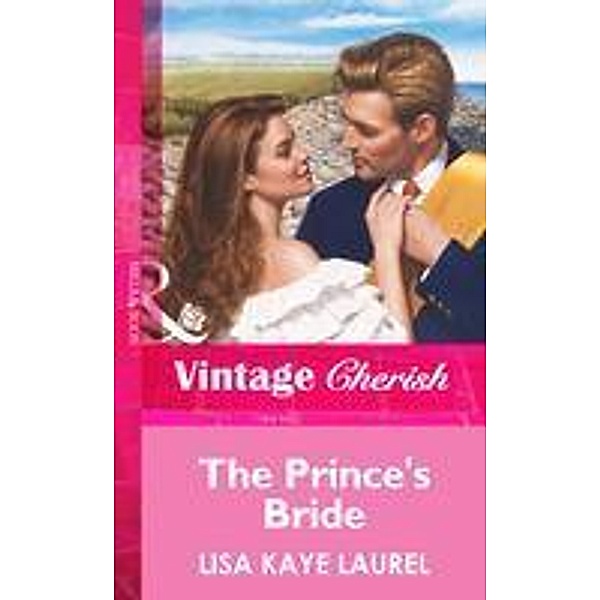 The Prince's Bride, Lisa Kaye Laurel