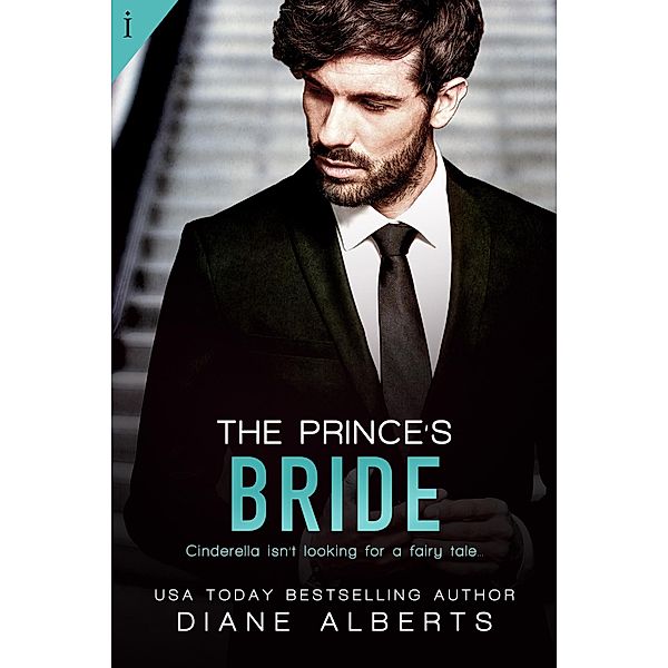 The Prince's Bride / Modern Fairytales Bd.2, Diane Alberts