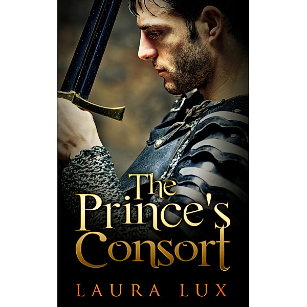 The Prince's Consort: The Prince's Consort, Laura Lux