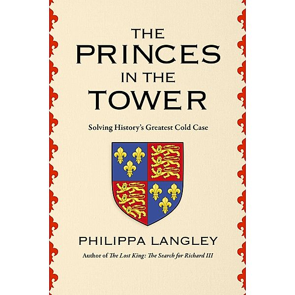 The Princes in the Tower, Philippa Langley