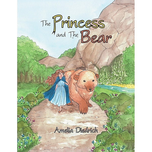 The Princess and the Bear, Amelia Diedrich
