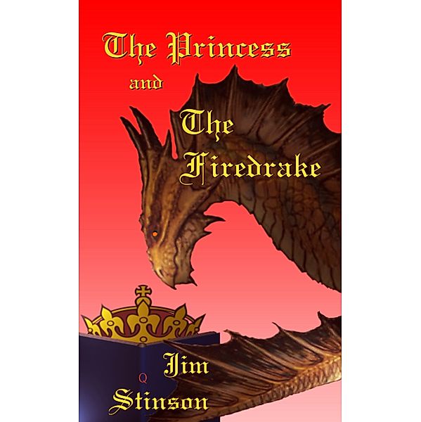 The Princess and the Firedrake, Jim Stinson