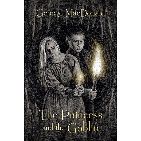 The Princess and the Goblin / The Princess Irene and Curdie Series, George Macdonald