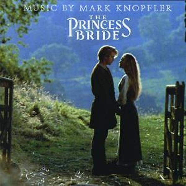The Princess Bride, Ost, Mark Knopfler