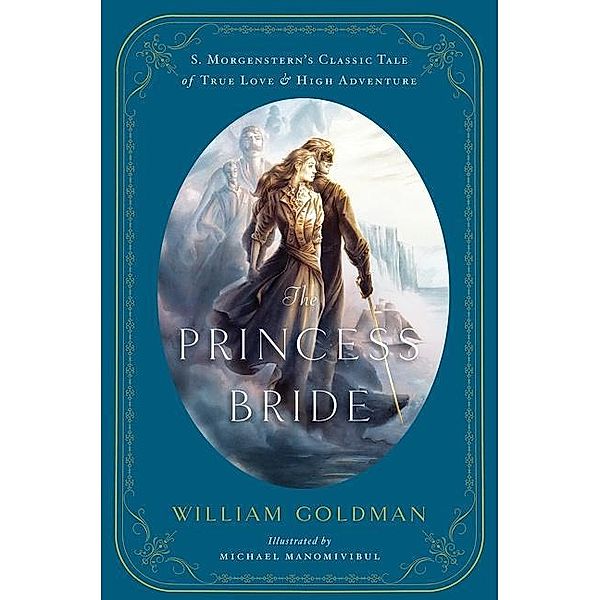 The Princess Bride, William Goldman, Michael Manomivibul
