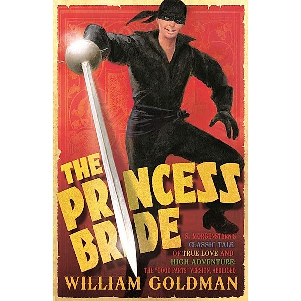 The Princess Bride, William Goldman