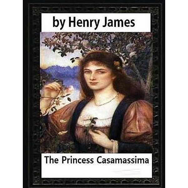 The Princess Casamassima / Vintage Books, Henry James