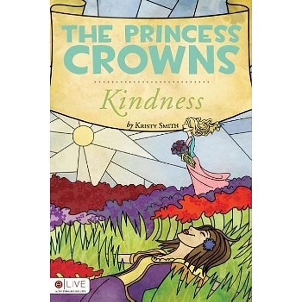 The Princess Crowns, Kristy Smith