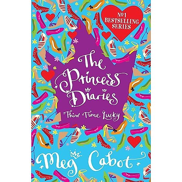 The Princess Diaries: Third Time Lucky / Der strahlende Weg, Meg Cabot