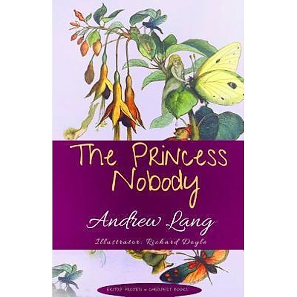 The Princess Nobody / E-Kitap Projesi & Cheapest Books, Andrew Lang