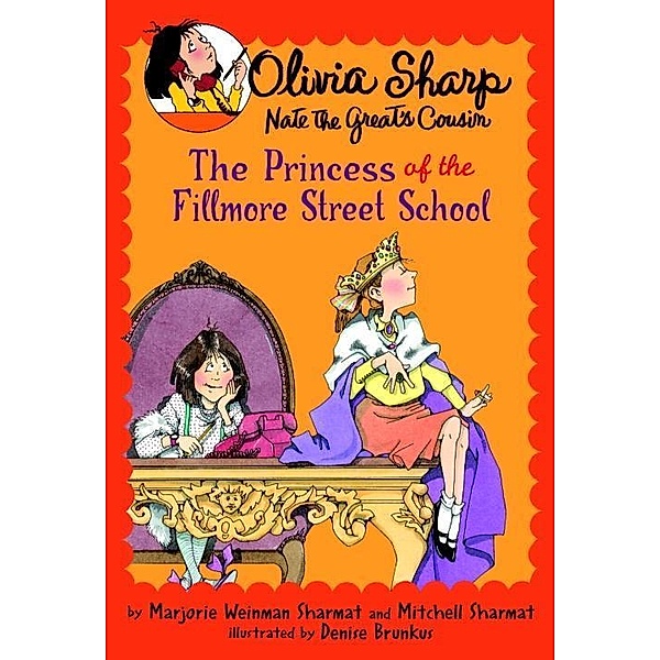 The Princess of the Fillmore Street School, Marjorie Weinman Sharmat, Mitchell Sharmat
