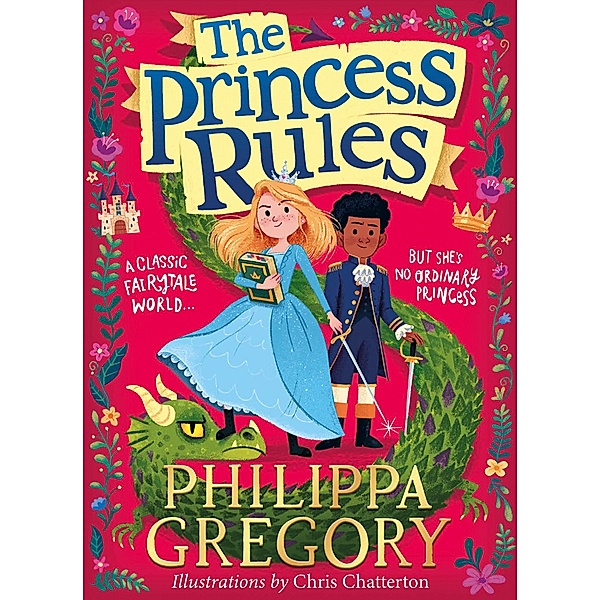 The Princess Rules, Philippa Gregory