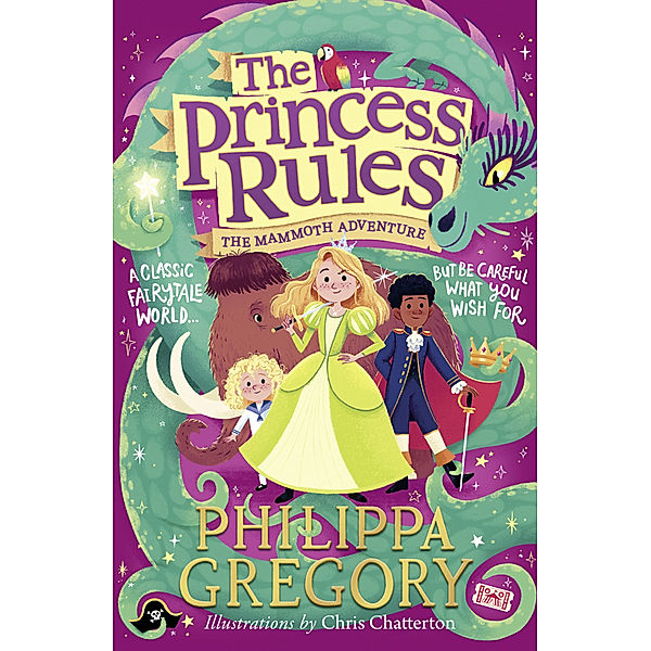 The Princess Rules / The Mammoth Adventure, Philippa Gregory