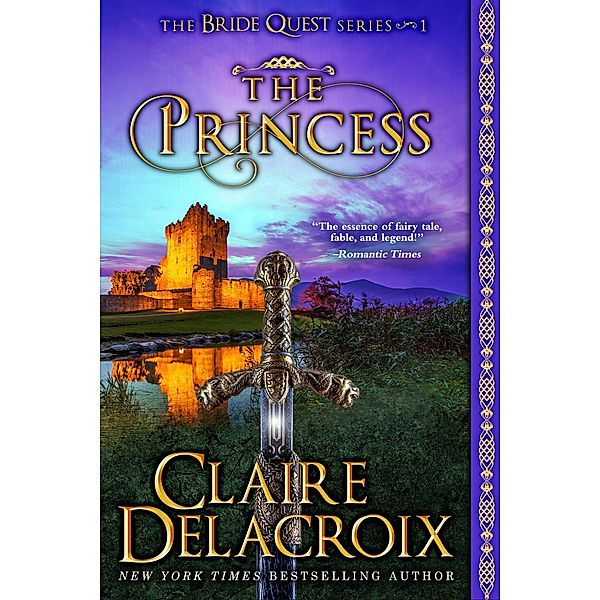 The Princess (The Bride Quest, #1) / The Bride Quest, Claire Delacroix