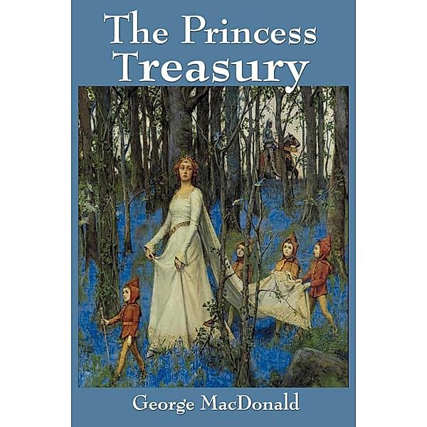 The Princess Treasury, George Macdonald
