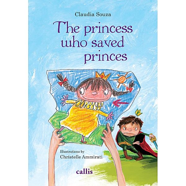 The Princess Who Saved Princes, Claudia Souza